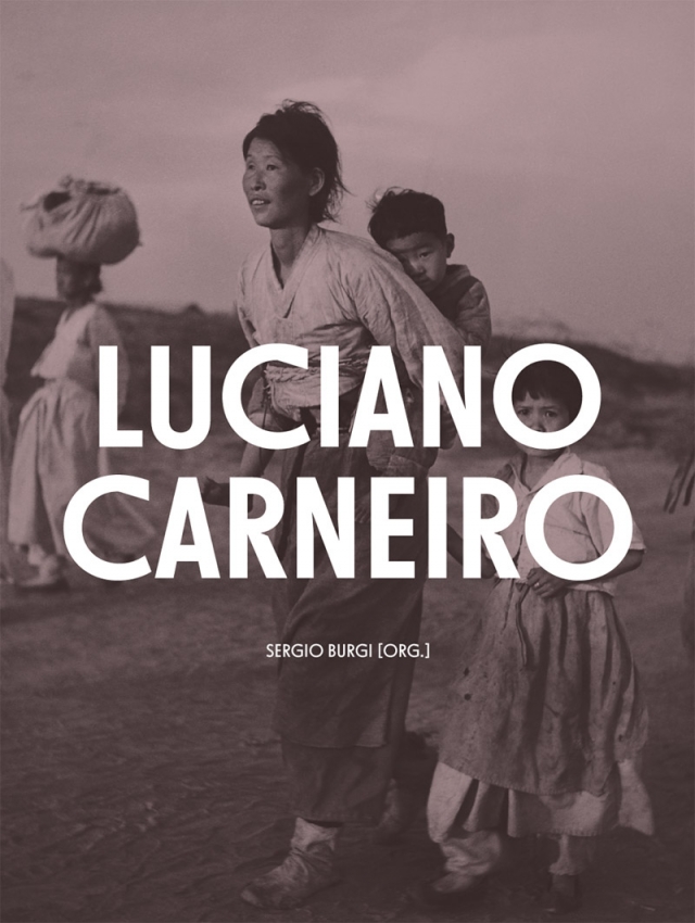 Capa do livro Luciano Carneiro – Fotojornalismo e reportagem (1942 - 1959)